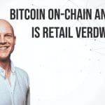 bitcoin_on_chain_analysis_is_retail_verdwenen