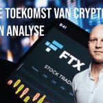 FTX: de toekomst van crypto en uitgebreide bitcoin analyse